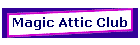 Magic Attic Club